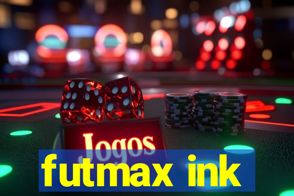 futmax ink